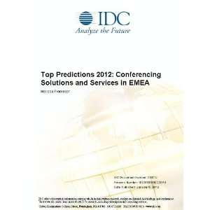  Top Predictions 2012 Conferencing Solutions and Services 